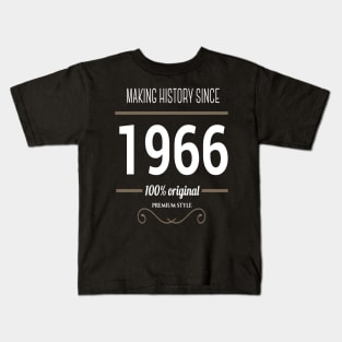 FAther (2) Making History since 1966 Kids T-Shirt